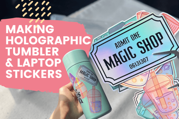 Download Making Holographic Tumbler/Laptop Stickers - Graphic Collection